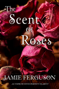 The Scent of Roses cover
