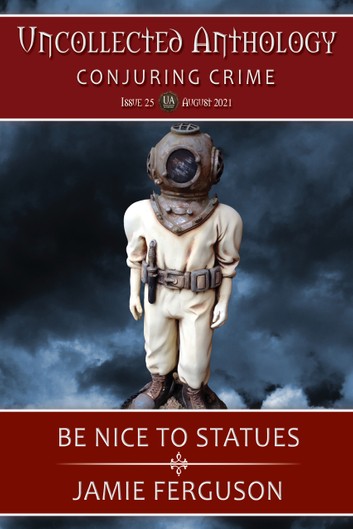 Cover of Be Nice to Statues by Jamie Ferguson